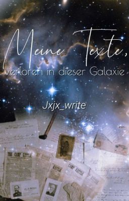 Meine Texte, Verloren In Dieser Galaxie