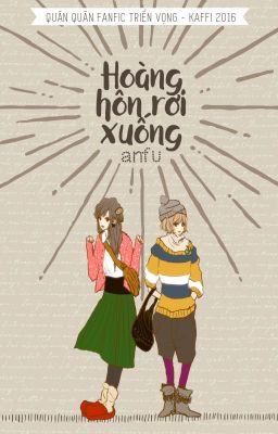 [Meitantei Conan Fanfiction] Hoàng Hôn Rơi Xuống