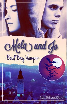 Mela und Jo - Bad Boy Vampir