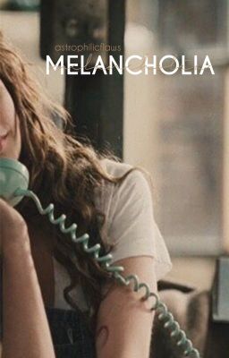 melancholia ✔︎