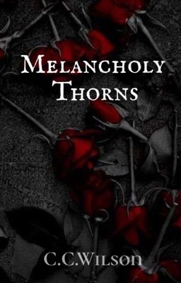 Melancholy Thorns