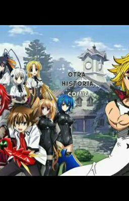 Meliodas en High school dxd 《Versión 2》