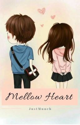 Mellow Heart