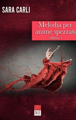 Melodia per anime spezzate