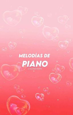 melodías de piano ✧ meariri