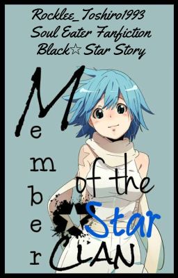 Member of the Star Clan ||Soul Eater - Black Star||