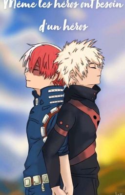 Même les héros ont besoin d'un héros <TodoBaku>