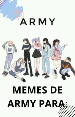 MEMES DE ARMY PARA ARMY