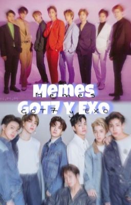 Memes de GOT7 y EXO  ❤️Español ❤️