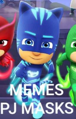 Memes PJ masks