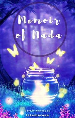 Memoir of Nada [ON HOLD]