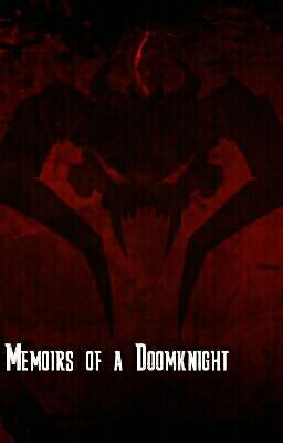 Memoirs of a Doomknight