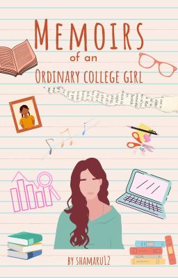 Memoirs of an Ordinary College Student