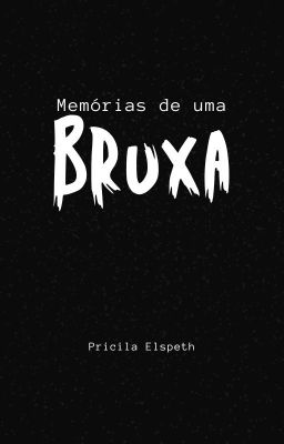 Memórias de uma Bruxa