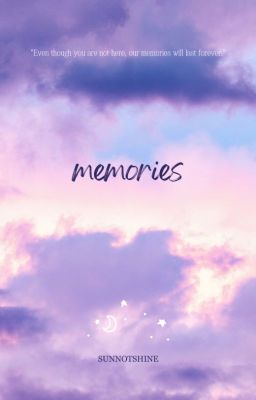 Memories