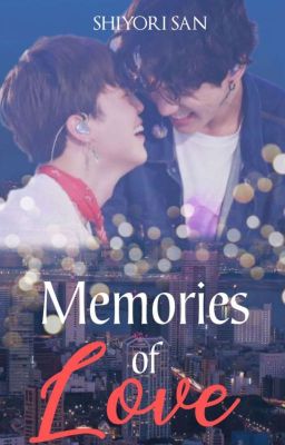 *ೃ࿔ Memories Of Love