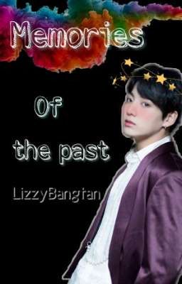 Memories of the past. [Jeon Jungkook] 