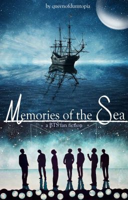 Memories of the Sea I BTS X OC I