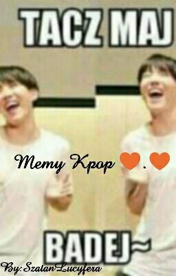 Memy Kpop ♥.♥ [KOREKATA]