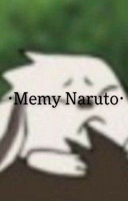 ·Memy Naruto·