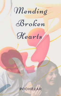 Mending Broken Hearts ✅