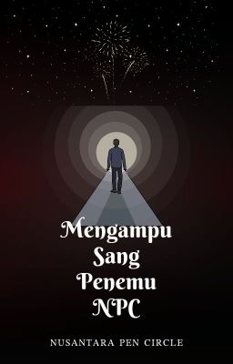 Mengampu Sang Penemu NPC