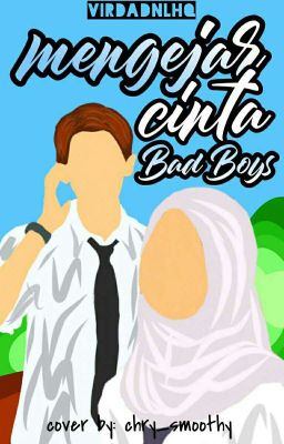 Mengejar Cinta Badboys