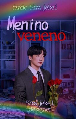 menino veneno- JJK+PJM