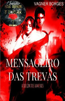 Mensageiro das trevas a origem dos vampiros