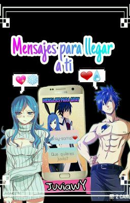 Mensajes para llegar a ti (Gruvia)