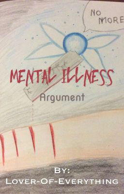 Mental Illness Argument