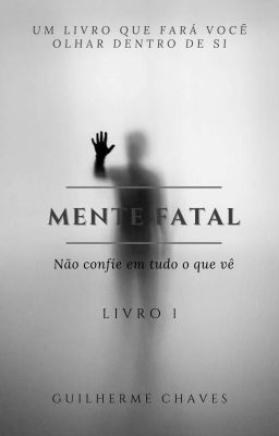 Mente Fatal (Em Revisão)