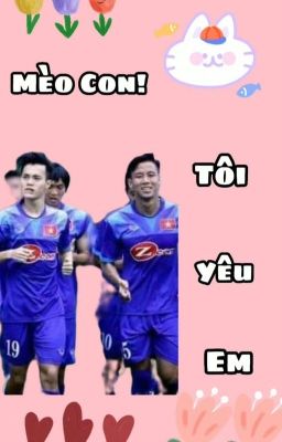 Mèo Con! Tôi Yêu Em 