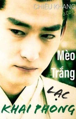 Mèo Trắng Lạc Khai Phong