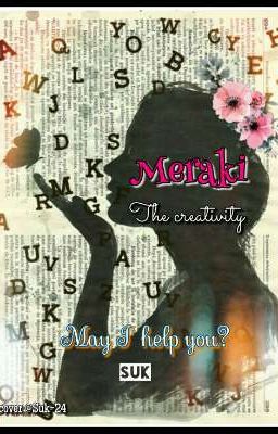 Meraki the creativity (May I help you?)