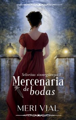 Mercenaria de bodas [SS #1]