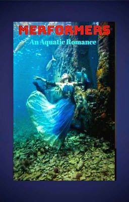 Merformers: An Aquatic Romance