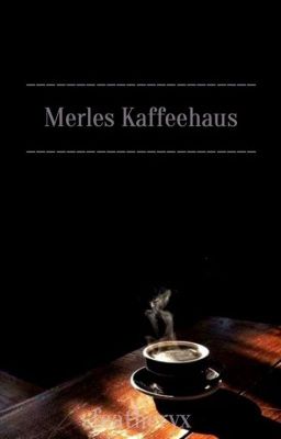 Merles Kaffeehaus