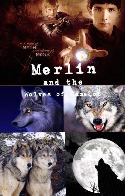 Merlin and the Wolves of Camelot