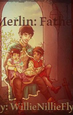 Merlin: Father