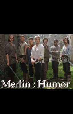 Merlin : Humour 