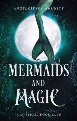 Mermaids & Magic | Book Club  