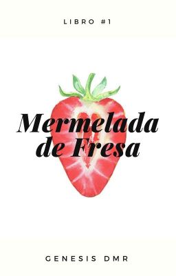 Mermelada de Fresa