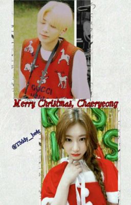 Merry Christmas, Chaeryeong