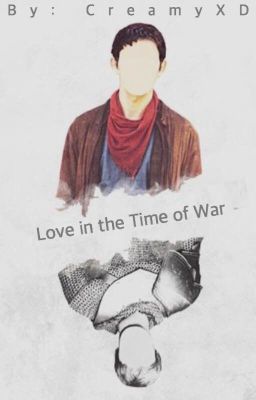 Merthur - Love in the Time of War