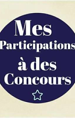 Mes participations a des concours 