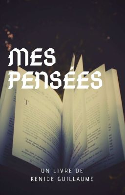 Mes pensées✔