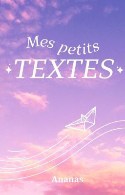 Mes petits textes