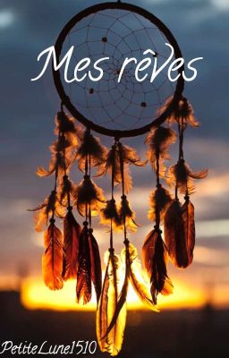 Mes rêves