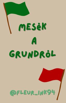 Mesék a Grundról